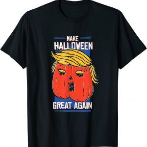 Trumpkin make halloween great again costume T-Shirt