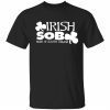 Irish sob made in south omaha vintage shirt