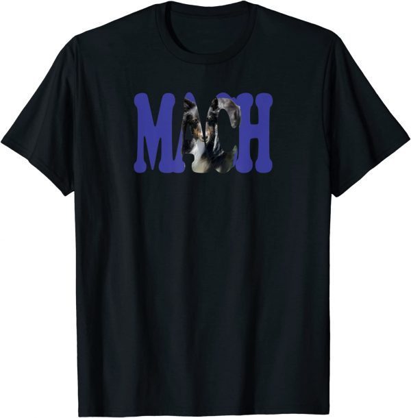 Beautiful Bi Black Sheltie Picture in the Word Mach Funny T-Shirt