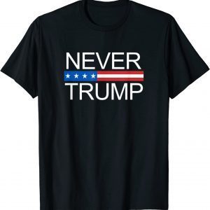 Anti Trump ,Never Trump T-Shirt