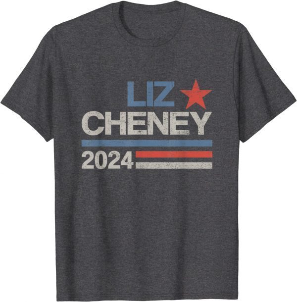 Official Liz Cheney for President 2024 USA Election Liz 24 T-Shirt