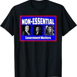 Non Essential Biden Unisex T-Shirt