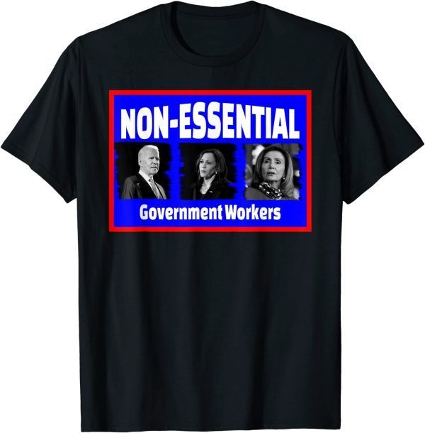 Non Essential Biden Unisex T-Shirt