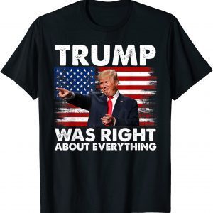 Trump Was Right About Everything Vintage American Flag Classic T-Shirt