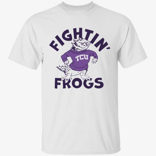 Funny TCU fightin frogs shirt