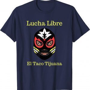 Lucha Libra Mexican Wrestling Mask Gift T-Shirt