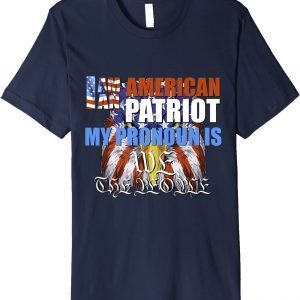 I Am An American Patriot ,My Pronoun Is WE The People Premium 2022 T-Shirt