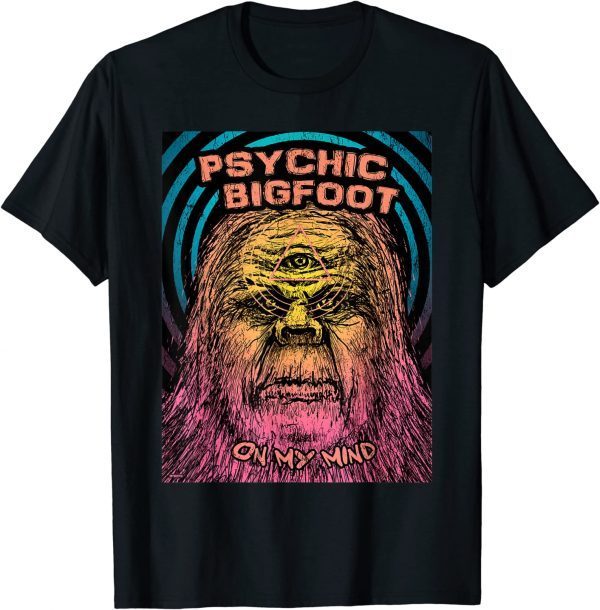 Psychic Bigfoot On My Mind Classic T-Shirt