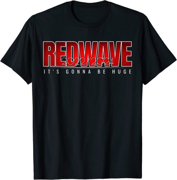 The Red Wave Is Coming 2022/2024 T-Shirt