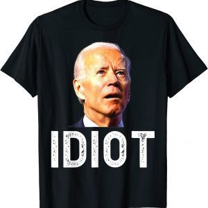 Funny Joe Biden Idiot Trump 2024 Vote For Trump T-Shirt