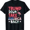 Trump 2024 flag take America back gift T-Shirt