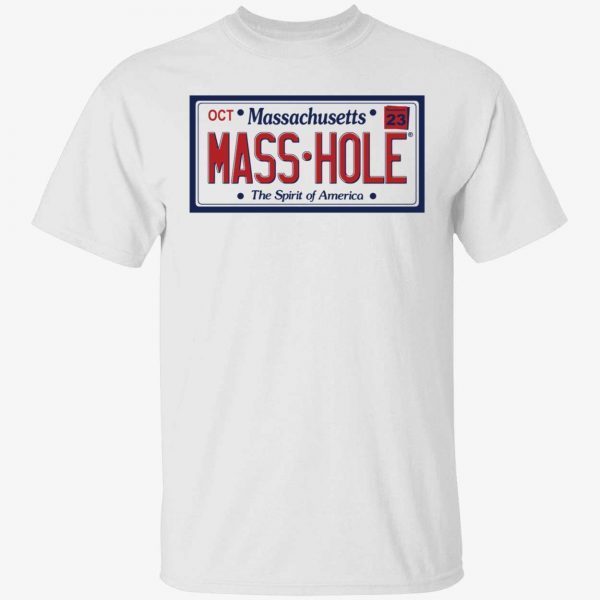 Official Oct massachusetts mass hole the spirit of america t-shirt