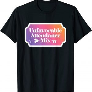Unfavorable Attendance Mix T-Shirt