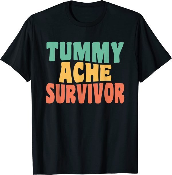 Anti Biden Tummy Ache Survivor T-Shirt