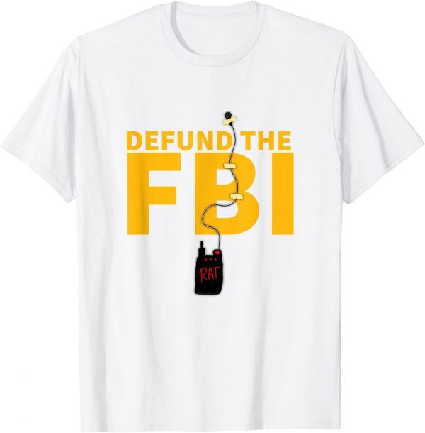 Defund The FBI Wired Rat Anti FBI Corruption T-Shirt