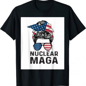 Pro Trump Nuclear Ultra Maga Messy Bun American Flag T-Shirt