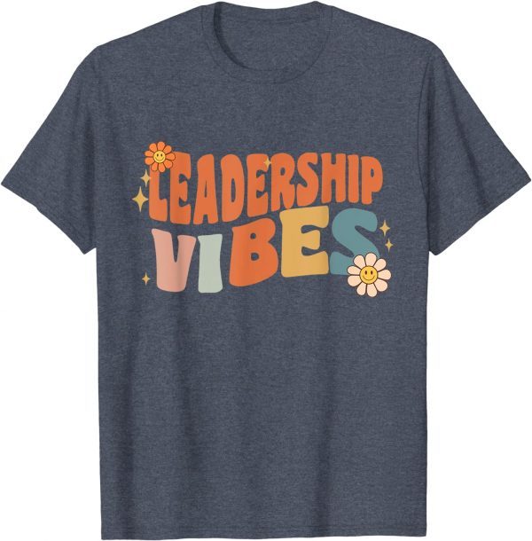 Retro Leadership Vibes Teacher Women Kids Gift Shirts