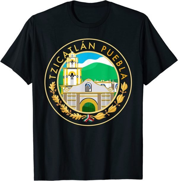 Orgullosamente Tzicatlan, Puebla T-Shirt