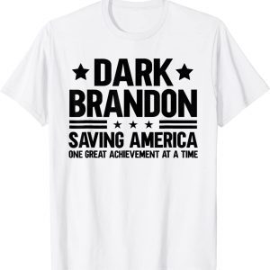 Dark Brandon, Funny Biden Saving America Flag Political 2023 T-Shirt