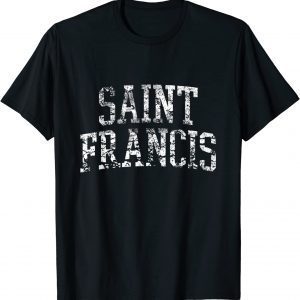 Saint Francis Athletic Arch College University Alumni T-Shirt