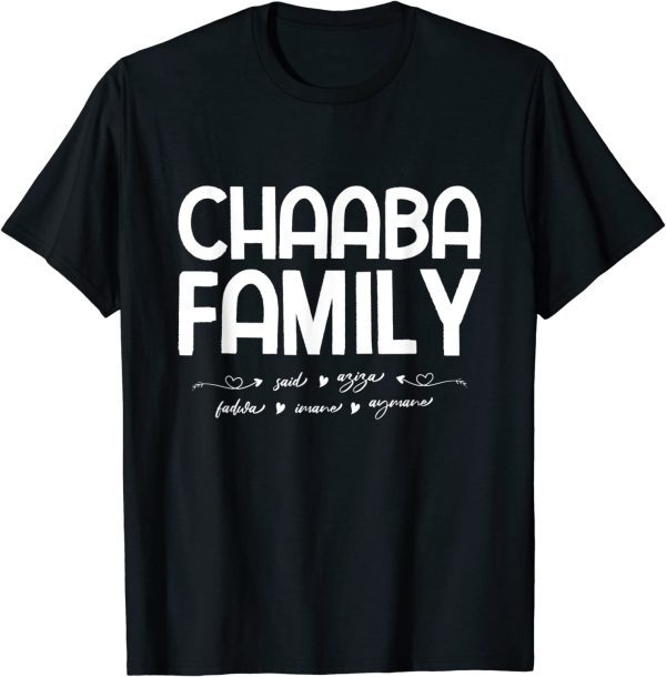 CHAABA Family Funny T-Shirt