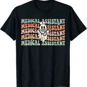 Groovy Medical Assistant Cool Halloween Healthcare Assistant 2023 T-Shirt