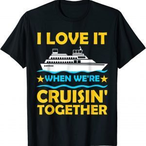Cruise Art For Men Women Couple Cruising Ship Funny T-Shirt