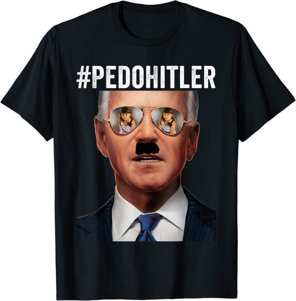 Pedohitler Funny Joe Biden Shirts