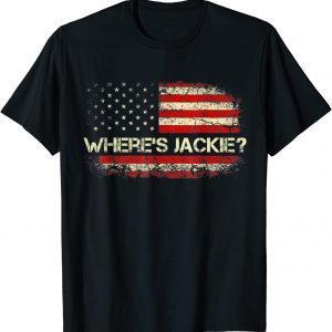 Jackie are You Here Where's Jackie Biden USA Flag Official T-Shirt