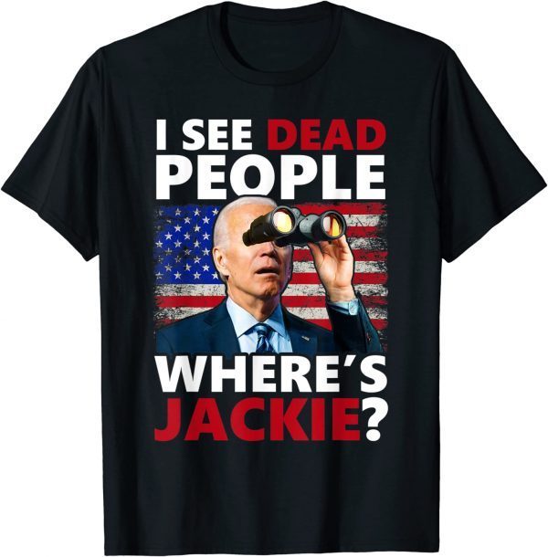 Jackie are You Here Where's Jackie Classic T-Shirt