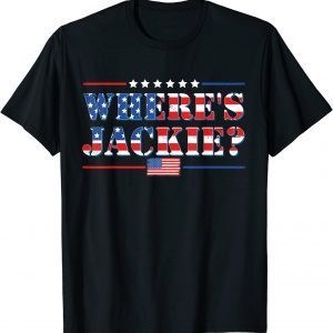 Jackie are You Here ,Where's Jackie American Flag T-Shirt