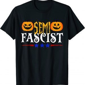 Semi-Fascist 2023 T-Shirt