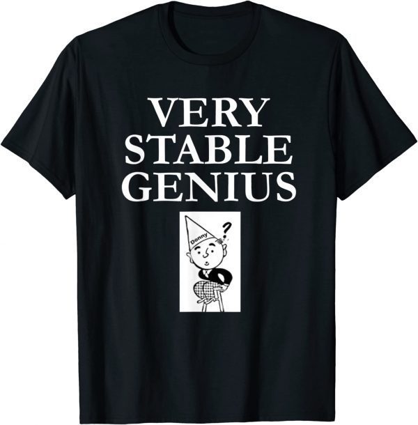 Very Stable Genius, Trump Lies, Anti Trump 2024 Election Tee Shirts
