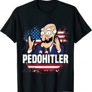 Joe Biden PedoHitler T-Shirt