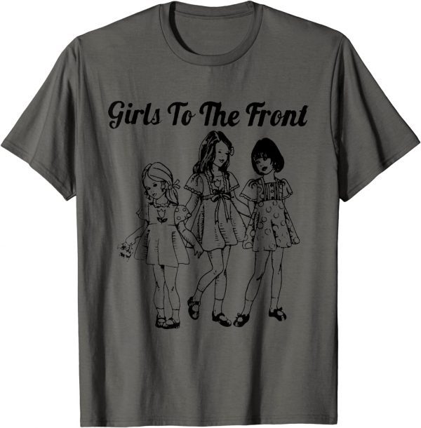 Girls To The Front Official T-Shirt
