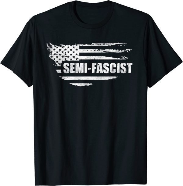 Semi-Fascist Political Humor T-Shirt