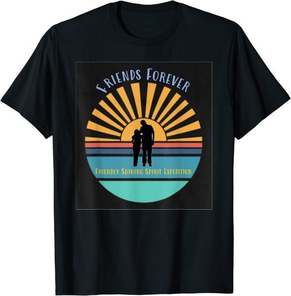 Friends Forever Classic T-Shirt