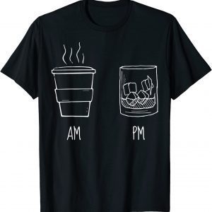 AM Coffee PM Win Gift T-Shirt
