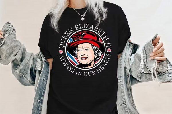 Queen Elizabeth II Always in Our Hearts Flag Of England Classic Shirt