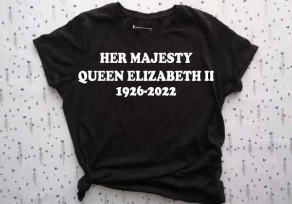 Queen Elizabeth ,Rip Her Majesty Queen Elizabeth II 1926-2022 Thanks For Everything T-Shirt