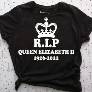 Rip Her Majesty Queen Elizabeth II T-Shirt