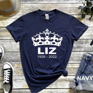 Liz 1926-2022, RIP Queen Elizabeth Tee Shirts