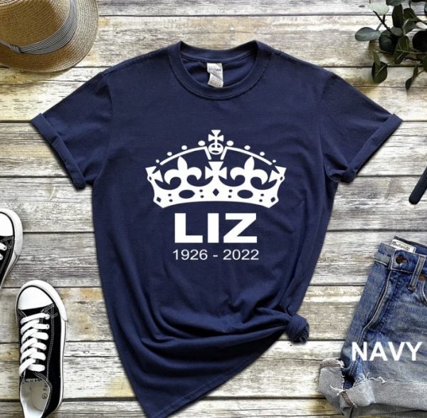 Liz 1926-2022, RIP Queen Elizabeth Tee Shirts