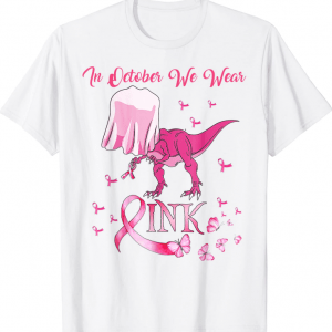 In October We Wear Pink Dinosaur Breast Cancer Halloween Funny T-Shirt