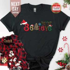 Ladies Christmas Believe ,Merry Christmas T-Shirt