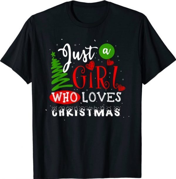 Just a Girl Who Loves Christmas Pajama T-Shirt