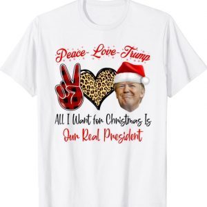All I Want For Christmas Is Trump Back In Office, love Trump Official Shirt