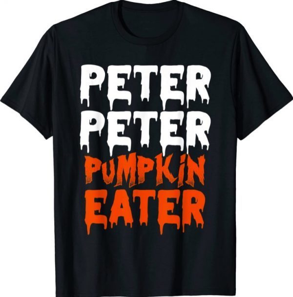 Peter Pumpkin Eater Halloween Costume Men Couple Group DIY Funny T-Shirt