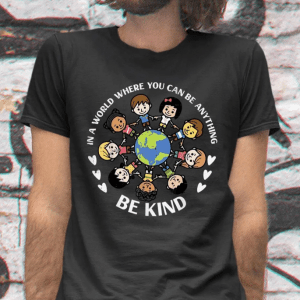 In A World Be Kind Kids Earth Anti Bullying Unity Day Orange Tee Shirt