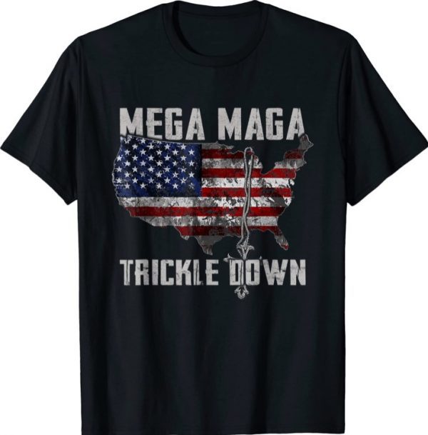 Mega MAGA Trickle Down American US Flag T-Shirt